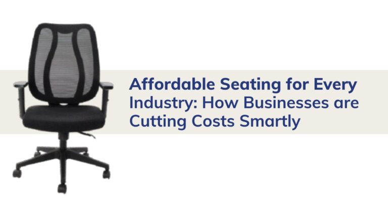 Affordable Seating for Every Industry How Businesses are Cutting Costs Smartly