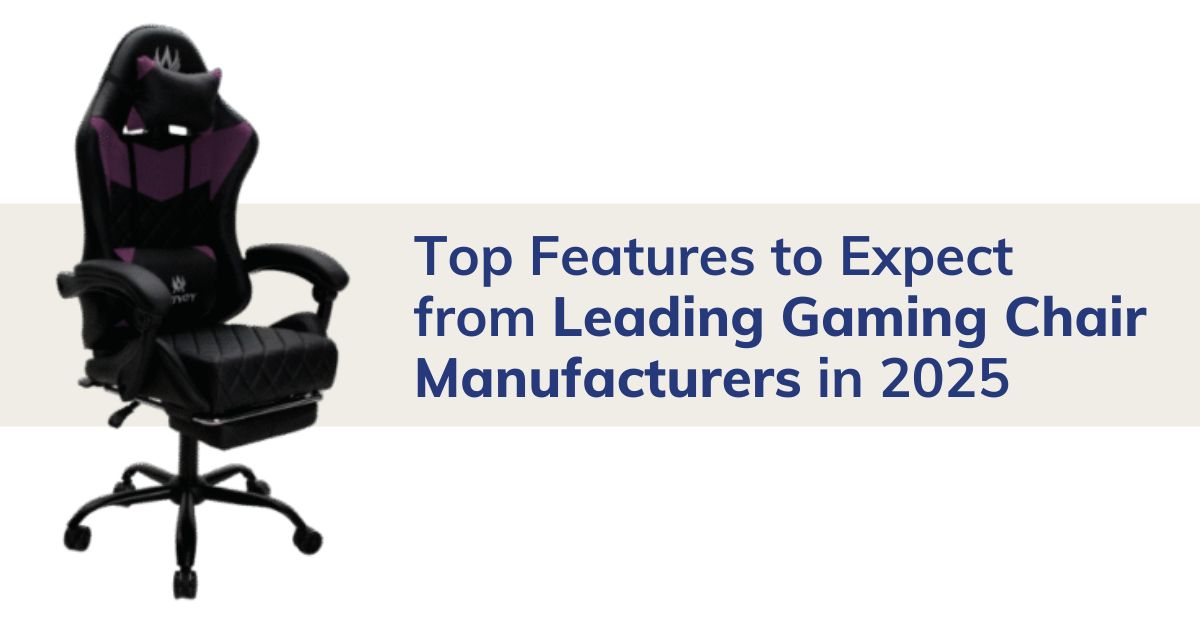 Leading Gaming Chair Manufacturers in 2025