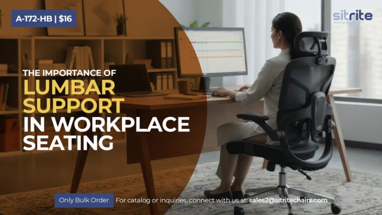 The Importance of Lumbar Support in Workplace Seating