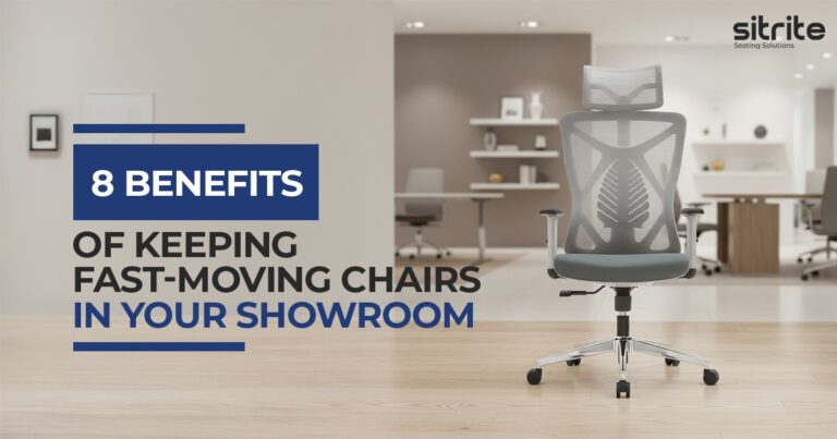 8 Benefits of Keeping Fast-Moving Chairs in Your Showroom
