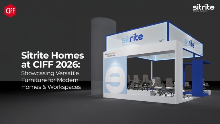 Sitrite Homes at CIFF 2026: Showcasing Furniture Designed for Modern Living