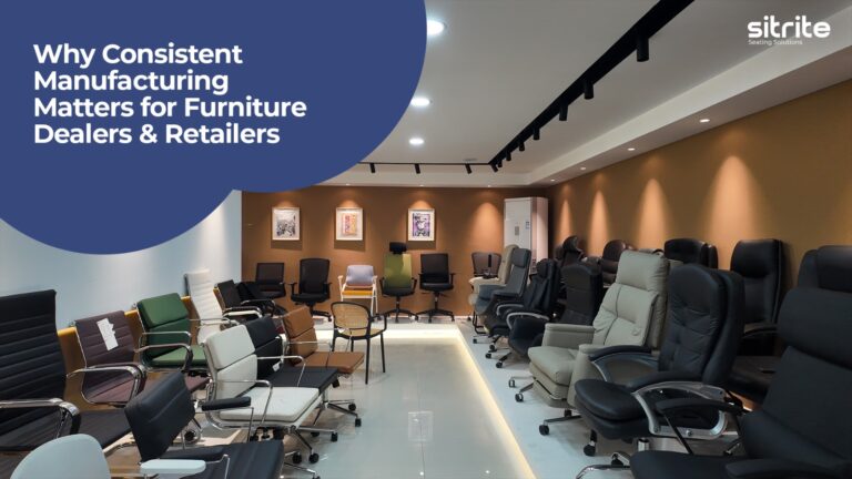 Why Consistent Manufacturing Matters for Furniture Dealers and Retailers