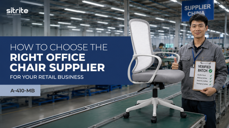 How to Choose the Right Office Chair Supplier for Your Retail Business